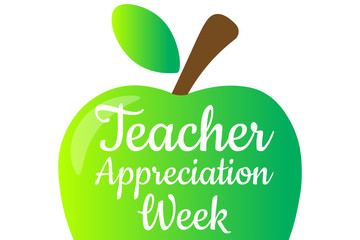 Teacher Appreciation Week. Holiday concept. Template for background, banner, card, poster with text inscription. Vector EPS10 illustration.