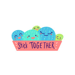 Stick together cactus family