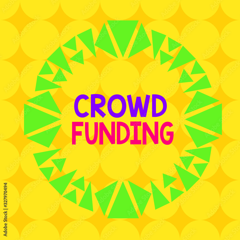 Poster handwriting text crowd funding. conceptual photo technique of raising money from a large number of s