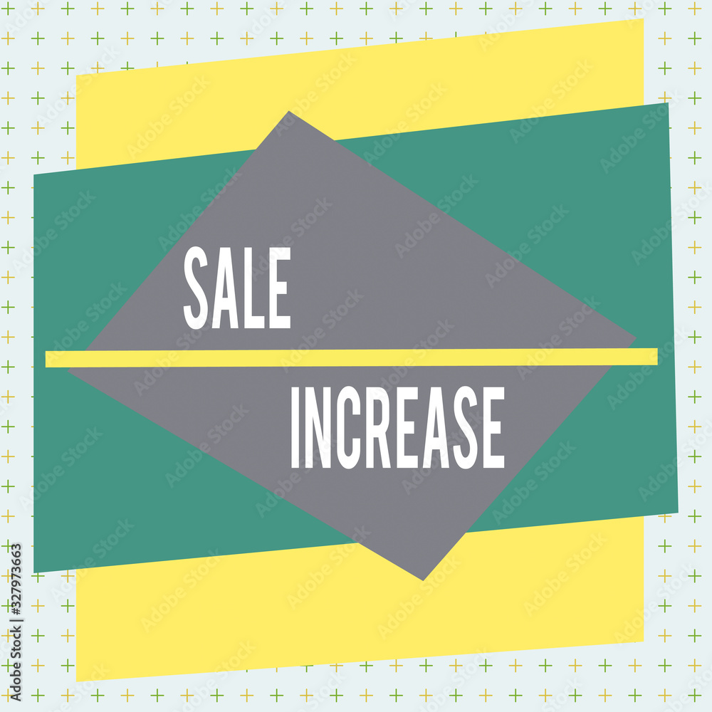 Poster handwriting text writing sale increase. conceptual photo amount a company derives from sales compare