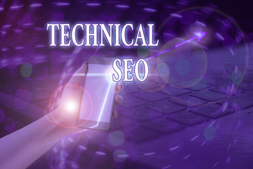 Word writing text Technical Seo. Business photo showcasing Optimization of website that doesn t...