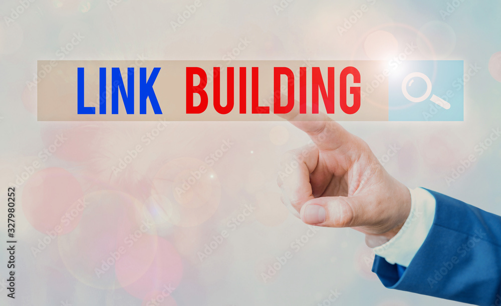 Poster text sign showing link building. business photo showcasing process of acquiring hyperlinks from othe