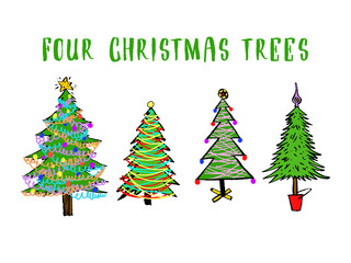 Merry Christmas. Four christmas trees with toys. Color vector illustration. Can be used for cards, posters, packaging, stickers.
