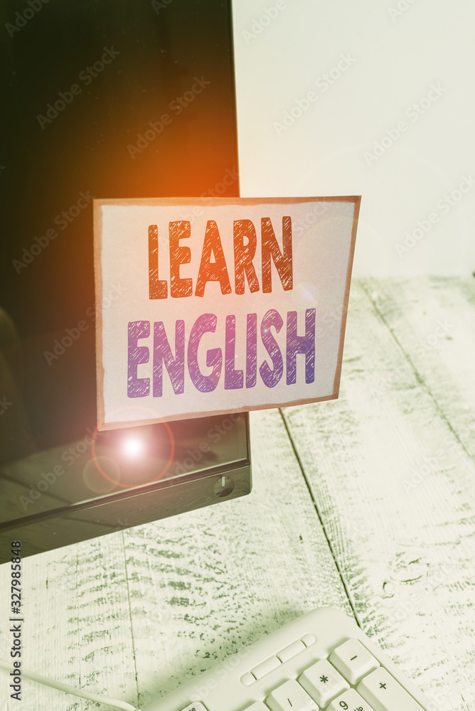 Aufkleber conceptual hand writing showing learn english. concept meaning gain or acquire knowledge of speaking