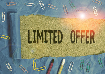 Word writing text Limited Offer. Business photo showcasing special item available for a defined...