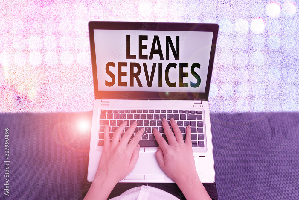 Poster conceptual hand writing showing lean services. concept meaning application of the lean manufacturing