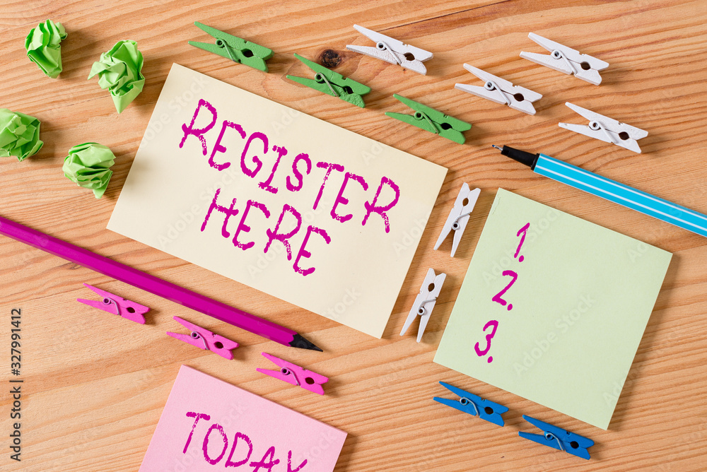 Aufkleber writing note showing register here. business concept for put your name on an official list in order 