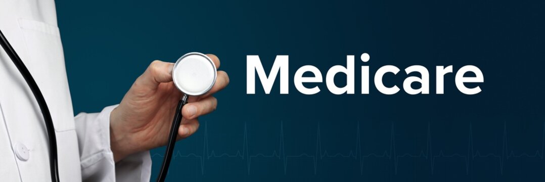 Medicare. Doctor in smock holds stethoscope. The word Medicare is next to it. Symbol of medicine, illness, health