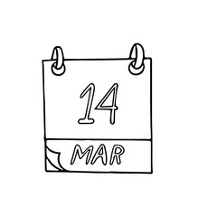 calendar hand drawn in doodle style. March 14. date. icon, sticker, element for design