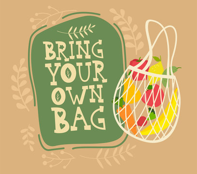 Bring your own bag hand drawn text with eco frindly reusable string-bag with fresh organic fruits and vegetables