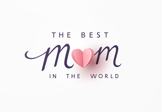 Mother's day greeting card. Vector pink love symbol in shape of heart and the best Mom text on gray background. .