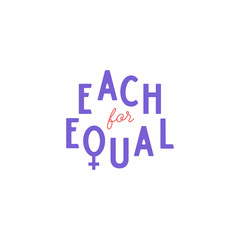Each for equal logo design for celebrating International Woman day at march 8th. vector illustration.