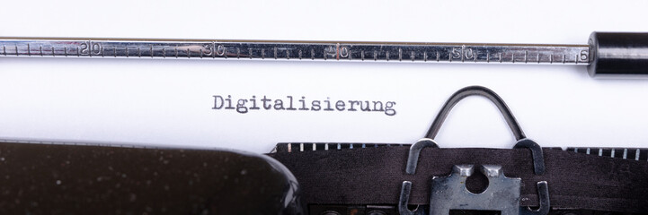 Digitalisierung, geschrieben auf einer alten Schreibmaschine