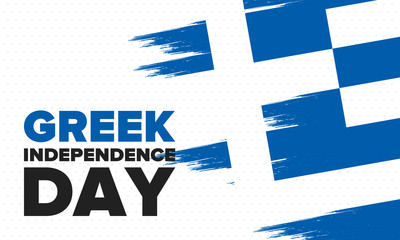 Greek Independence Day. National happy holiday, celebrated annual in March 25. Greece flag. Greek blue color. Patriotic elements. Poster, card, banner and background. Vector illustration