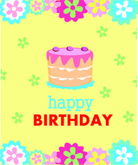 Happy birthday greeting card with cake and flowers. Element for congratulations