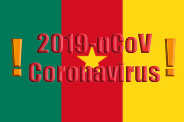 Cameroon flag with 2019 nCoV Coronavirus sign