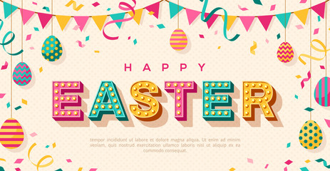 Happy Easter card or banner with 3d typography design. Vector illustration with retro light bulbs font, colorful eggs, confetti and hanging flag garlands. Place for text