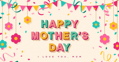 Happy Mother's Day card or banner with 3d typography design. Vector illustration with retro light bulbs font, flowers, confetti and hanging flag garlands.