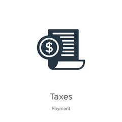 Taxes icon vector. Trendy flat taxes icon from payment collection isolated on white background. Vector illustration can be used for web and mobile graphic design, logo, eps10