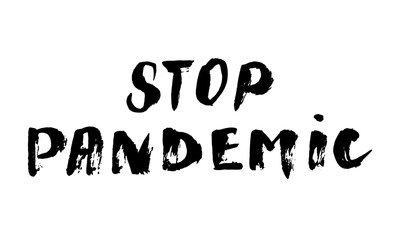 Stop pandemic lettering. Vector illustration isolated on white background