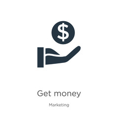 Get money icon vector. Trendy flat get money icon from marketing collection isolated on white background. Vector illustration can be used for web and mobile graphic design, logo, eps10