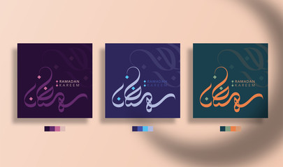 Ramadan kareem arabic calligraphy with three set color style - obrazy, fototapety, plakaty