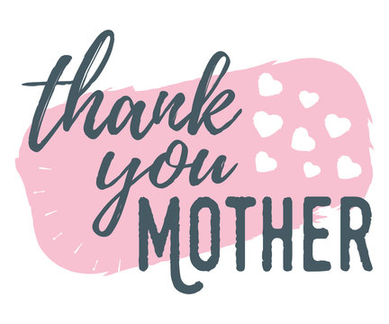 Thank you Mom banner, logo, label and poster. Design of calligraphy and font greeting, wedding, celebration card.