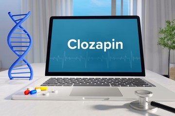 Clozapin – Medizin, Gesundheit. Computer im Büro mit Begriff auf dem Bildschirm. Arzt, Krankheit, Gesundheitswesen