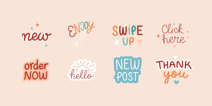 Vector set of design elements and sticker with hand-lettering phrases for social media posts and stories - swipe up, hello, new post, order now and click here