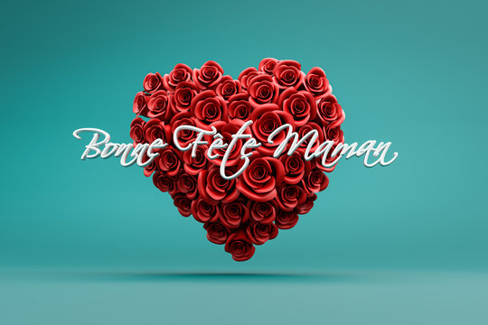 3d rendering: A heart of red roses in front of a turquoise background and the French message "Bonne Fête Maman" ("Happy Mother's Day") on top.