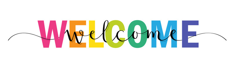 WELCOME vector rainbow-colored mixed typography banner with interwoven brush calligraphy