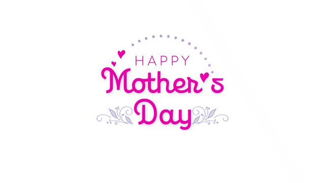 Happy Mother's Day Greeting motion graphic or animation 