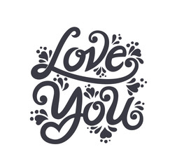 Love You typography vector design for greeting cards and poster. Design template celebration. Love You vector text. Vector illustration.