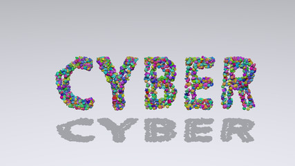 Cyber written in 3D illustration by colorful small objects casting shadow on a white background
