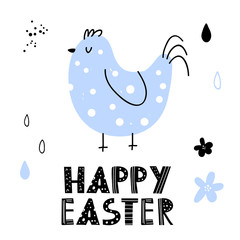 Vector color hand-drawn children’s illustration, print, card with a cute hen, flowers, drops and lettering happy easter in Scandinavian style on a white background. Cute baby animals. Easter card.