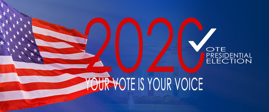 2020 Presidential Election. 2020 United States of America Presidential Election. Vote America Presidential Election.