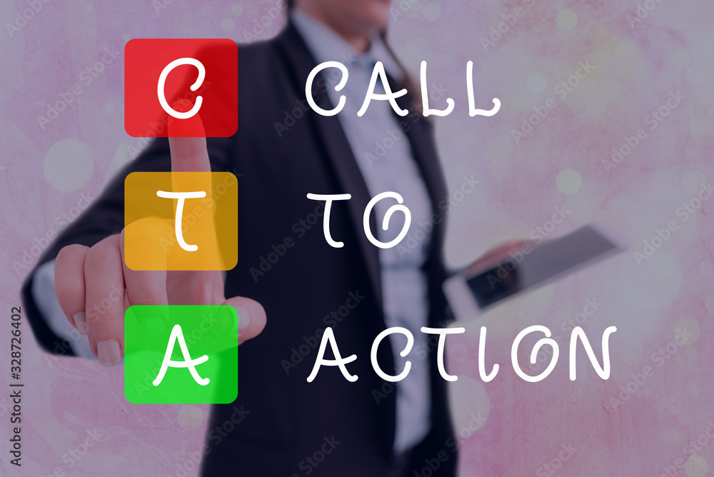Poster writing note showing cal to action. business concept for calling to do actions message. encourage st