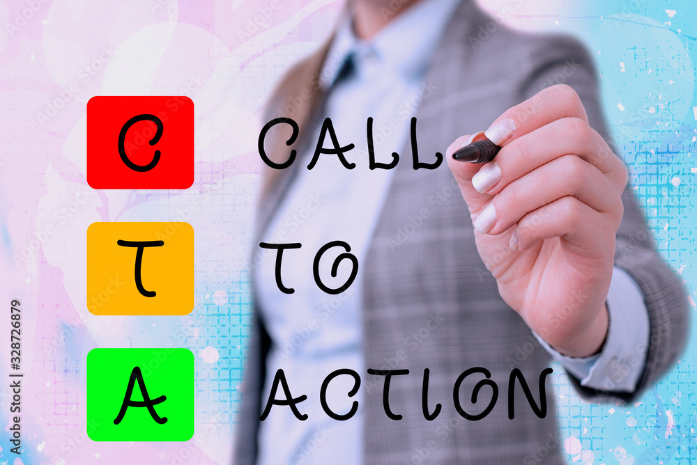 Poster word writing text cal to action. business photo showcasing calling to do actions message. encourage 