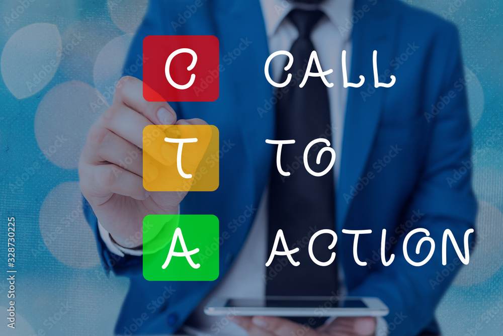 Poster word writing text cal to action. business photo showcasing calling to do actions message. encourage 
