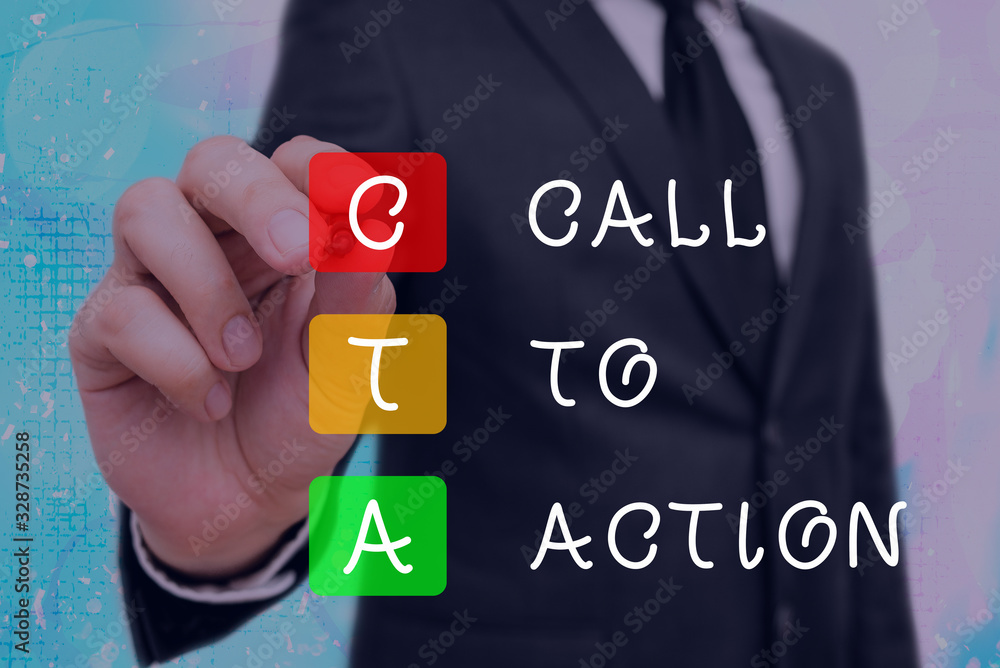 Poster word writing text cal to action. business photo showcasing calling to do actions message. encourage 
