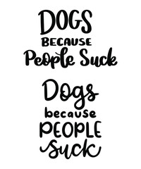 Pet, Dog and Cat Quote Lettering Print Wall Art Vector Designs
