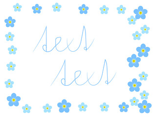 Forget me not flower frame isolated on white background. Blue flowers. Illustration. 