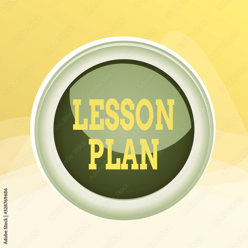 Poster writing note showing lesson plan. business concept for a teacher s is detailed description of the co