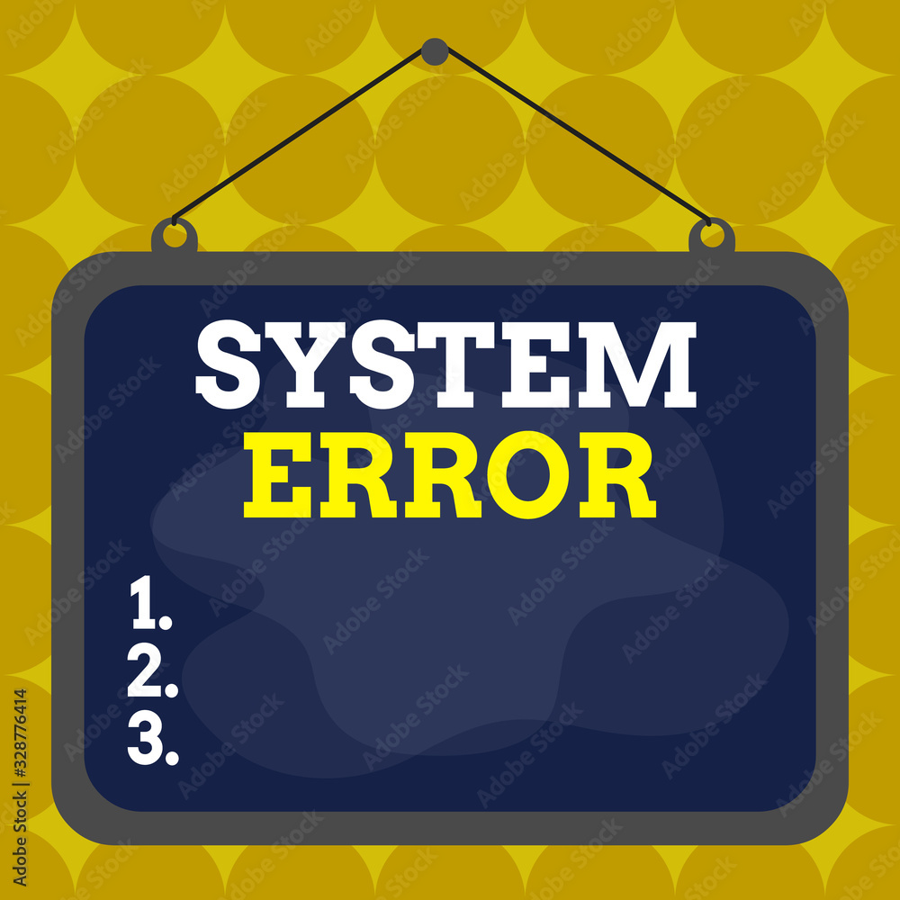 Fototapete Writing note showing System Error. Business concept for instruction that is not recognized by an operating system Asymmetrical uneven shaped pattern object multicolour design