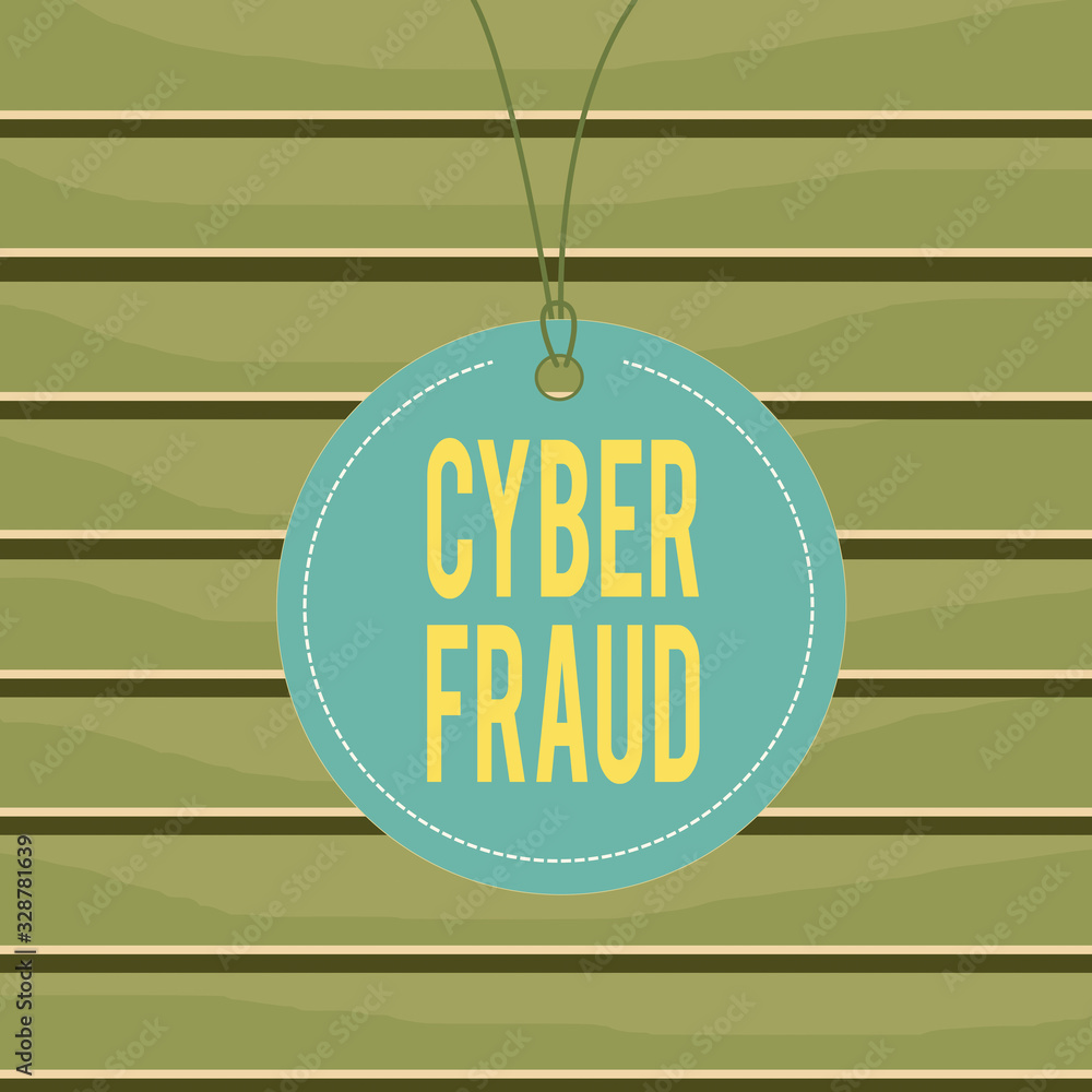 Poster conceptual hand writing showing cyber fraud. concept meaning any crime that is committed with the us