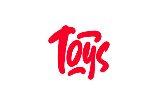 Toys hand drawn lettering text. Vector illustration.