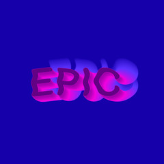Epic - word lettering design with blend technique. Purple typography with blue background.