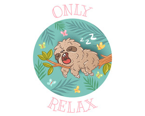Sloth and butterflyes. Only relax.