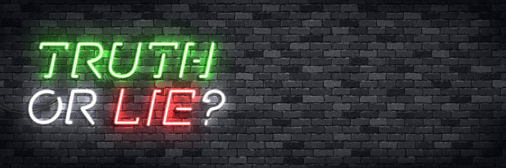 Vector realistic isolated neon sign of Truth or Lie flyer logo for template decoration on the wall background. Concept of quiz and mystery.