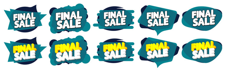 Set Final Sale bubble banners design template, discount tags, app icons, vector illustration